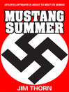Mustang Summer  1 by Jim Thorn eBook